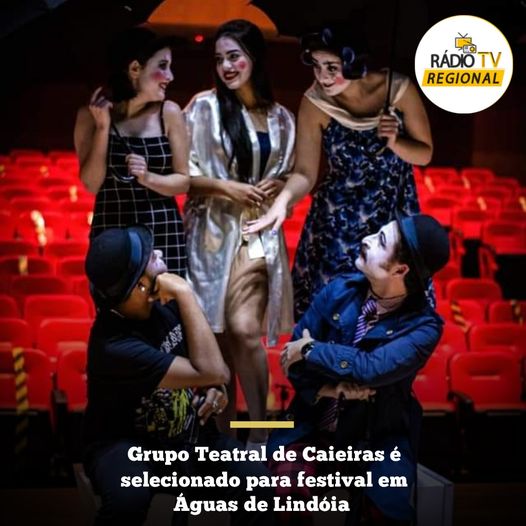 #regional | Grupo Teatral de Caieiras é selecionado para festival em Águas de Lindóia