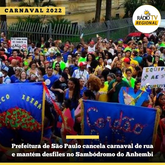 #carnaval2022 | Prefeitura de São Paulo cancela carnaval de rua e mantém desfiles no Sambódromo do Anhembi